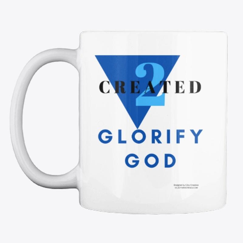 Created 2 Glorify God